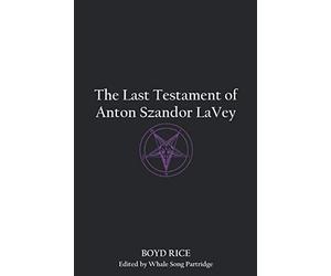 The Last Testament of Anton Szandor LaVey