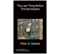 The Last Thing Before The Apocalypse