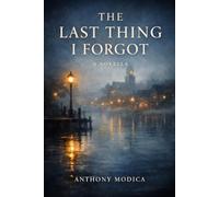 The Last Thing I Forgot