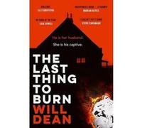 The Last Thing to Burn – Sélection (liste longue) CWA Gold Dagger, finaliste Theakstons