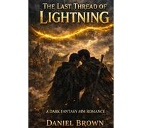 The Last Thread of Lightning