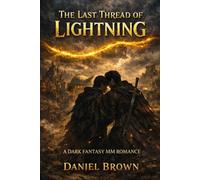 The Last Thread of Lightning