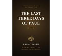 The Last Three Days of Paul: Remastered Edition