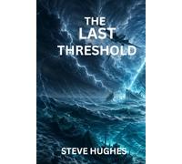 THE LAST THRESHOLD