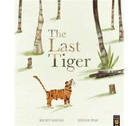 The Last Tiger by Becky Davies Becky Davies (Auteur)
