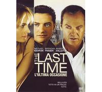The Last Time-L'ultima occasione [Import]