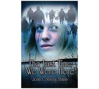 The Last Time We Were Here