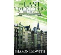 The Last Timekeepers and the Dark Secret