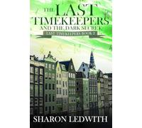 The Last Timekeepers and the Dark Secret