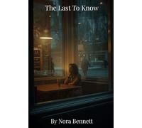 The Last To Know