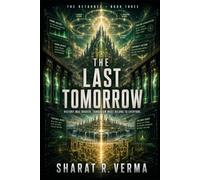 The Last Tomorrow: History Was Broken. Tomorrow Must Belong to Everyone