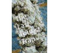 The Last Tourist Trap: Luxmor