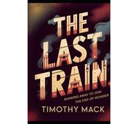 The Last Train: 46 Days with the Final Ringling Brothers Circus