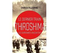 THE LAST TRAIN FROM HIROSHIMA