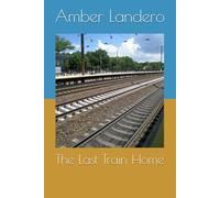 The Last Train Home