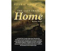 The Last Train Home: Book Four