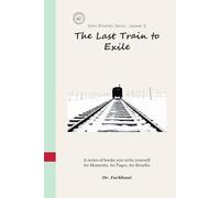 The Last Train to Exile: (English Edition)