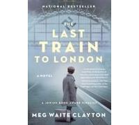 The Last Train To London