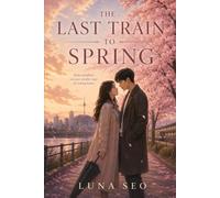 The Last Train To Spring