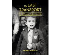 The Last Transport: The Holocaust in the Eastern Aegean