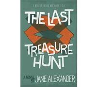 The Last Treasure Hunt Jane Alexander (Auteur)