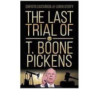 The Last Trial Of T. Boone Pickens
