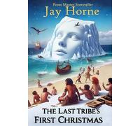 The Last Tribe's First Christmas