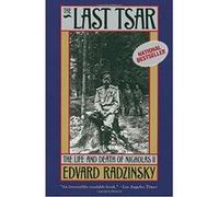 The Last Tsar Edvard Radzinskii (Auteur)