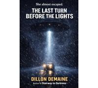 The Last Turn Before the Lights: A Cosmic Horror Thriller