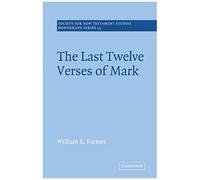 The Last Twelve Verses Of Mark