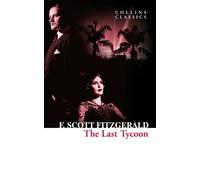 F. Scott Fitzgerald – The Last Tycoon – Broché