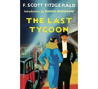 The Last Tycoon: An Unfinished Novel