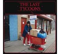 THE LAST TYCOONS - THE LAST TYCOONS
