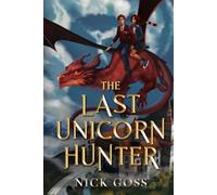 The Last Unicorn Hunter