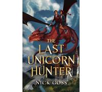 The Last Unicorn Hunter