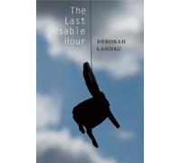 The Last Usable Hour