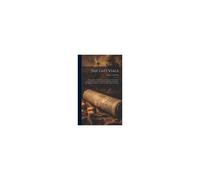 The Last Vials: Being A Series Of Essays Upon The Subject Of The Second Advent. Publ. Separately In The Year 1846. By A Clergyman [R.A