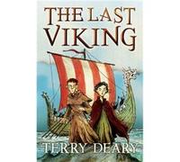 The Last Viking by Terry Deary Inconnu (Auteur)