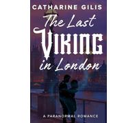 The Last Viking in London: a paranormal romance