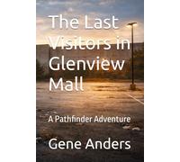 The Last Visitors in Glenview Mall: A Pathfinder Adventure