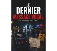 THE LAST VOICEMAIL: Une enquête criminelle