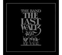 The Last Waltz - 40th Anniversary Edition