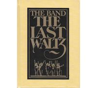 The Band - The Last Waltz