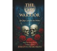 The Last Warrior - Der Jäger zwischen den Welten