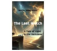 "The Last Watch": "The Last Watch"