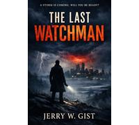 The Last Watchman