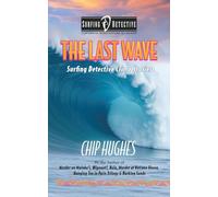 The Last Wave: Surfing Detective Crime Stories