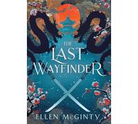 The Last Wayfinder