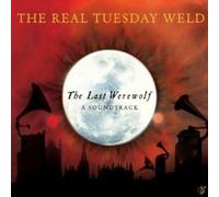 The Last Werewolf by The Real Tuesday Weld [Audio CD] NEUF
