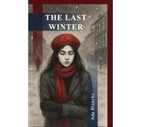 THE LAST WINTER: Three psychological narratives of migration and the moments that transform a person from within; a place where fear, desire, and truth converge